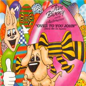 Jive Bunny And The Mastermixers - Over To You John (Here We Go Again)