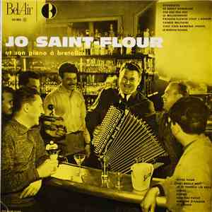 Jo Saint-Flour Et Son Piano À Bretelles - Jo Saint-Flour Et Son Piano À Bretelles