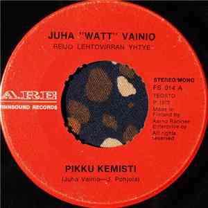 Juha "Watt" Vainio - Pikku Kemisti