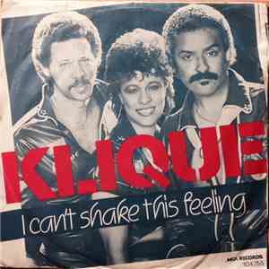 Klique - I Can't Shake This Feeling