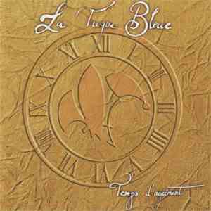 La Tuque Bleue - Temps D'Agrément