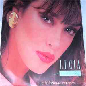 Lucia Mendez - Mis Intimas Razones