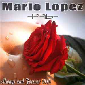 Mario Lopez - Always & Forever 2k10