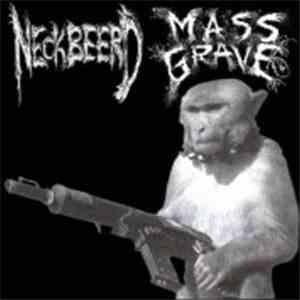 MassGrave  / Neckbeerd - MassGrave / Neckbeerd