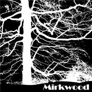 Mirkwood - Mirkwood