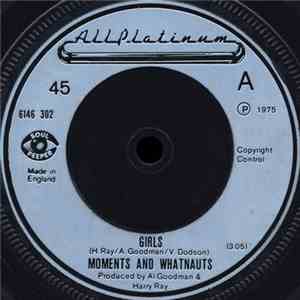 Moments And Whatnauts - Girls