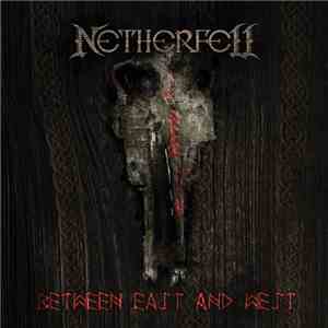 Netherfell - Between East And West