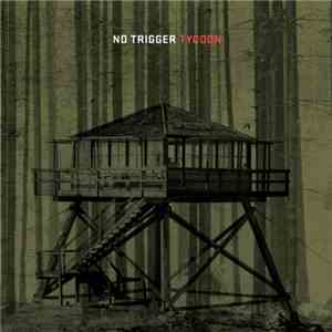 No Trigger - Tycoon