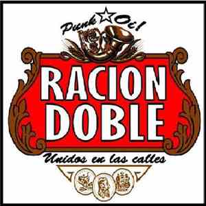 Racion Doble - Unidos En Las Calles