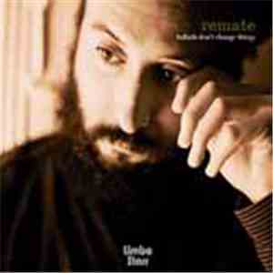 Remate - Ballads Don't Change Things