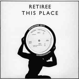 Retiree - This Place