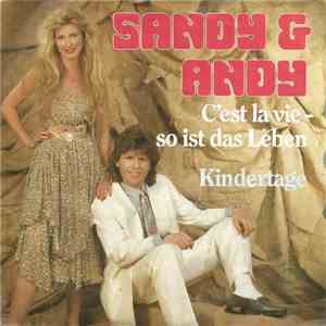 Sandy & Andy - C'est La Vie - So Ist Das Leben