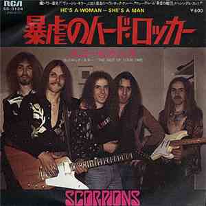 スコーピオンズ = Scorpions - 暴虐のハード・ロッカー = He's A Woman, She's A Man