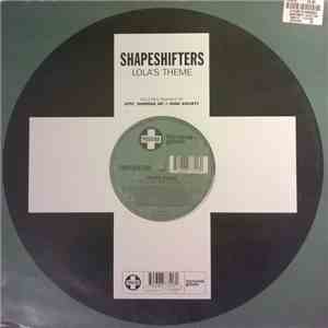 Shapeshifters - Lola's Theme