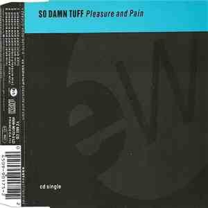 So Damn Tuff - Pleasure And Pain
