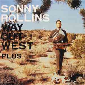Sonny Rollins - Way Out West Plus