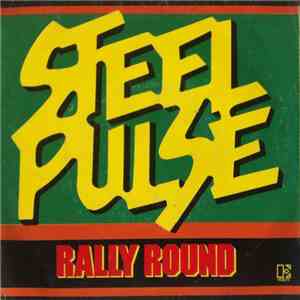 Steel Pulse - Rally Round
