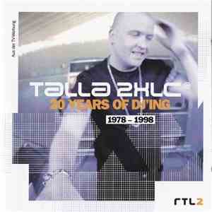Talla 2XLC - 20 Years Of DJ'ing (1978 - 1998)