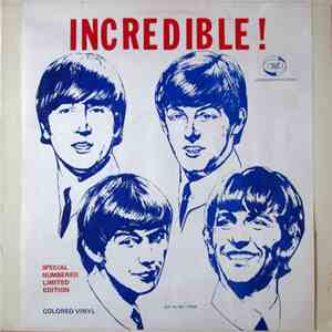The Beatles - Incredible!