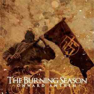 The Burning Season - Onward Anthem