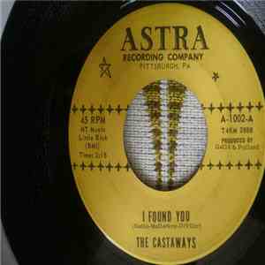 The Castaways  - I Found You