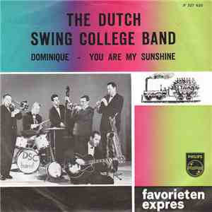 The Dutch Swing College Band - Dominique / You Are My Sunshine