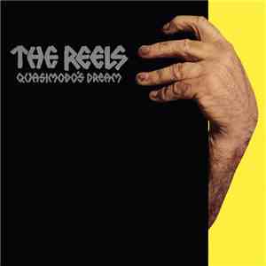 The Reels - Quasimodo's Dream