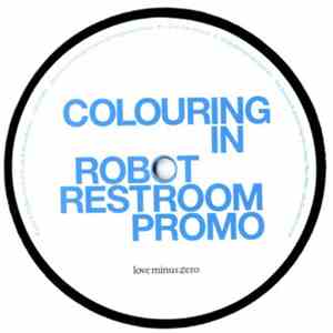 Tom Neville - Colouring In Robot Restroom