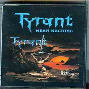 Tyrant  - Mean Machine