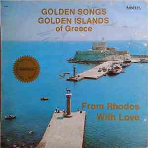 Various - Golden Songs Golden Islands Of Greece (From Rhodos With Love)