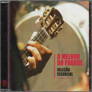Various - O Melhor Do Pagode - Seleção Essencial
