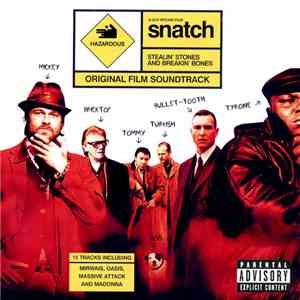 Various - Snatch - Stealin' Stones And Breakin' Bones (Original Film Soundtrack)