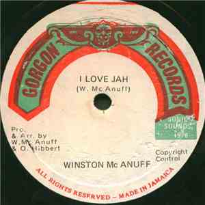 Winston Mc Anuff / Headley Bennett - I Love Jah / I Love