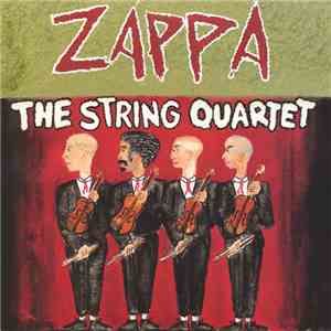 Zappa - The String Quartet