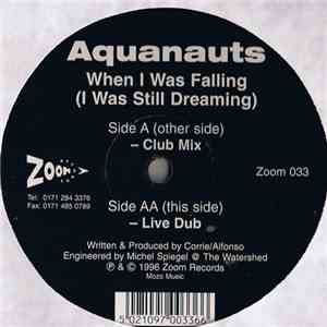 Aquanauts - When I Was Falling (I Was Still Dreaming)