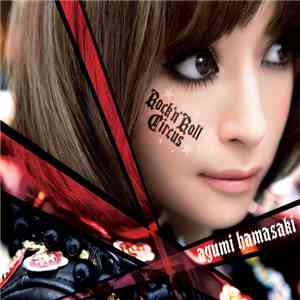 Ayumi Hamasaki - Rock 'n' Roll Circus