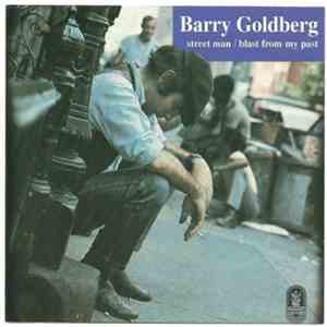 Barry Goldberg - Street Man / Blast From My Past