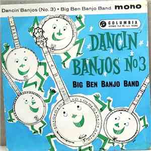 Big Ben Banjo Band - Dancin' Banjos (No. 3)