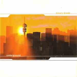 Binary Dredd - Underground