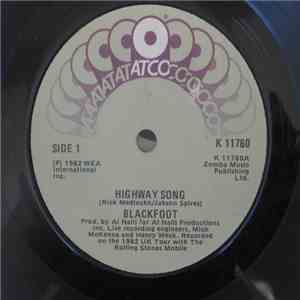 Blackfoot  - Highway Song / Fly Away