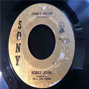 Bobby John - Lonely Soldier / The Bad Man