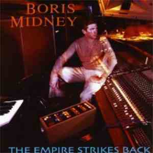 Boris Midney - The Empire Strikes Back