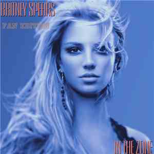 Britney Spears - In The Zone (Fan Edition)