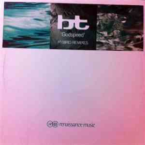 BT - Godspeed (Hybrid Remixes)
