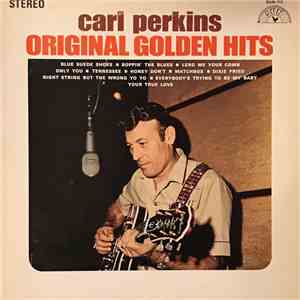 Carl Perkins - Original Golden Hits