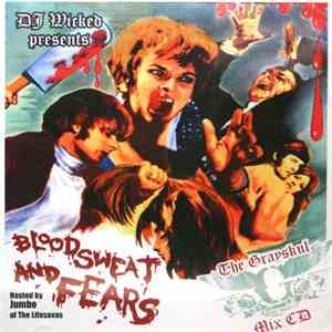 DJ Wicked  Presents Grayskul - Blood Sweat And Fears Mix CD