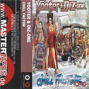 DJ Yooter, DJ Diz-One - Chill Factor