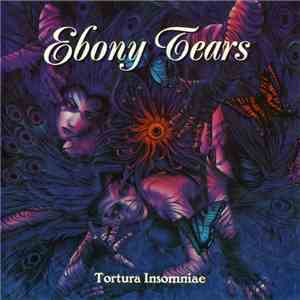 Ebony Tears - Tortura Insomniae