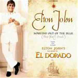 Elton John - Someday Out Of The Blue (Theme From El Dorado)