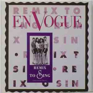 En Vogue - Remix To Sing